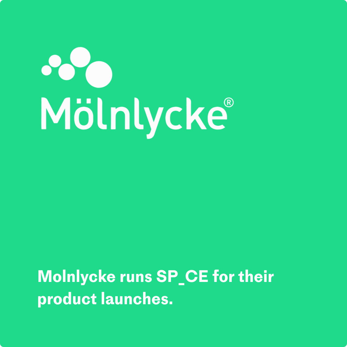 Company Molnlycke runs SP_CE for their product launches.